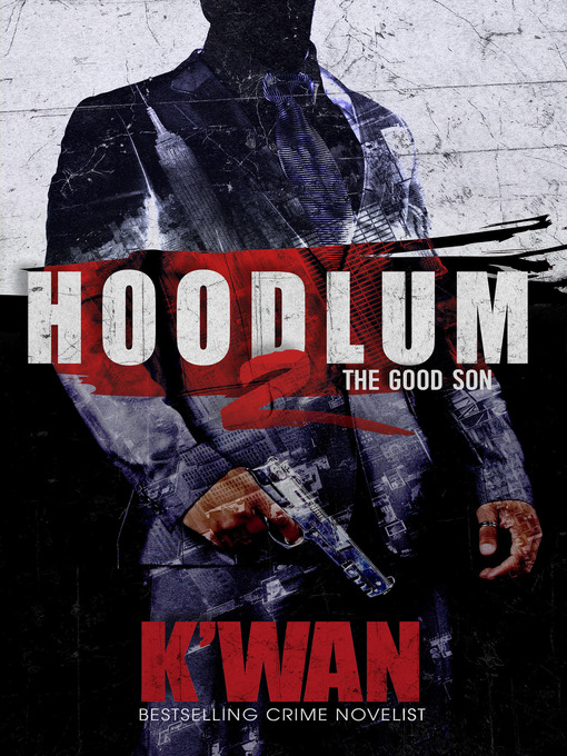 Title details for Hoodlum 2 by K'wan - Available